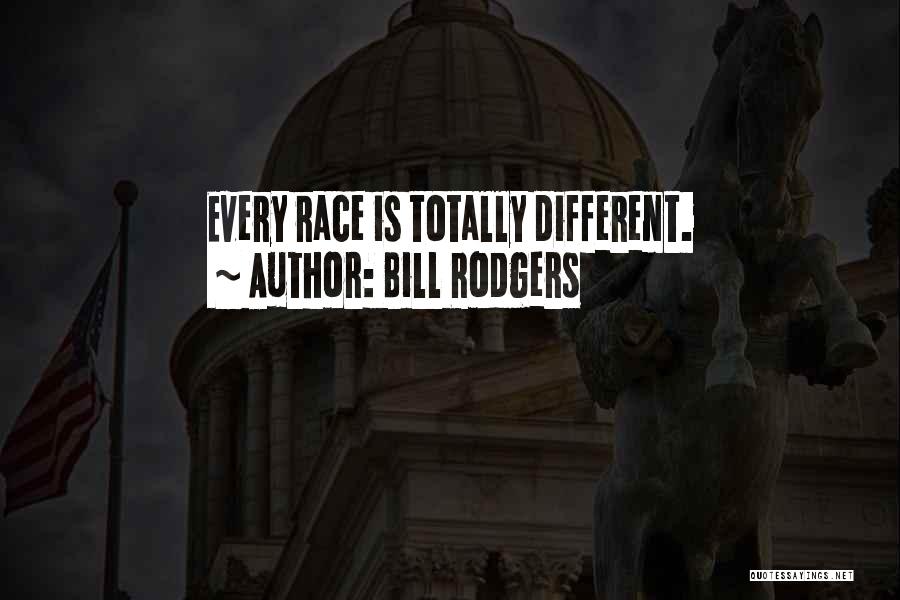 Bill Rodgers Quotes 933892