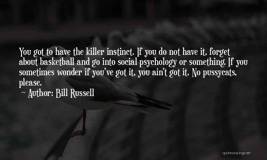 Bill Russell Quotes 1113585