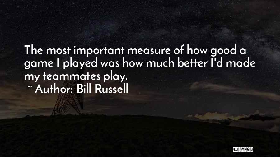 Bill Russell Quotes 731127