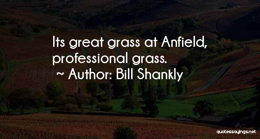 Bill Shankly Quotes 150588