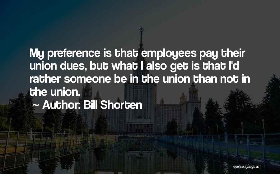 Bill Shorten Quotes 1308886
