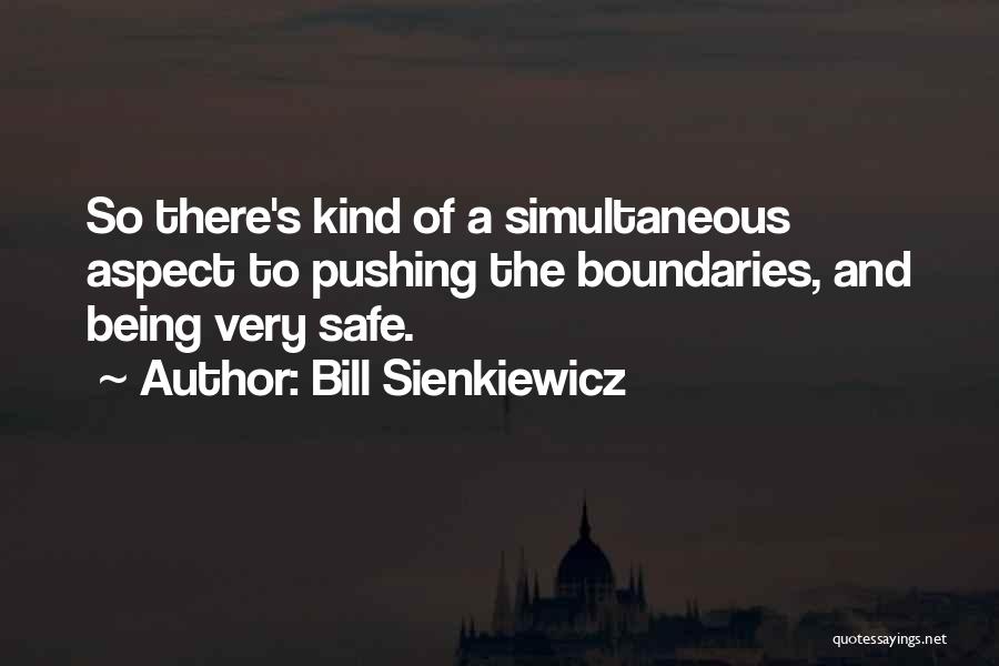 Bill Sienkiewicz Quotes 1660228