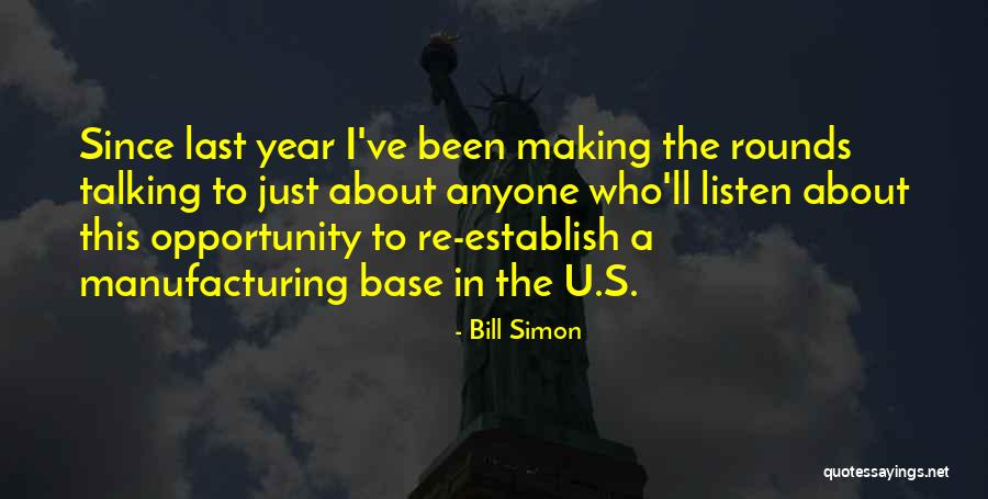 Bill Simon Quotes 389403