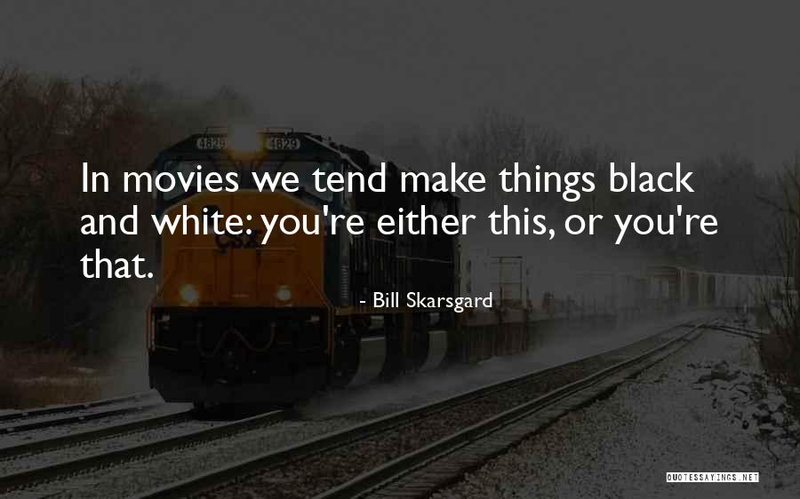 Bill Skarsgard Quotes 182263 Bill Skarsgard Quotes 182263