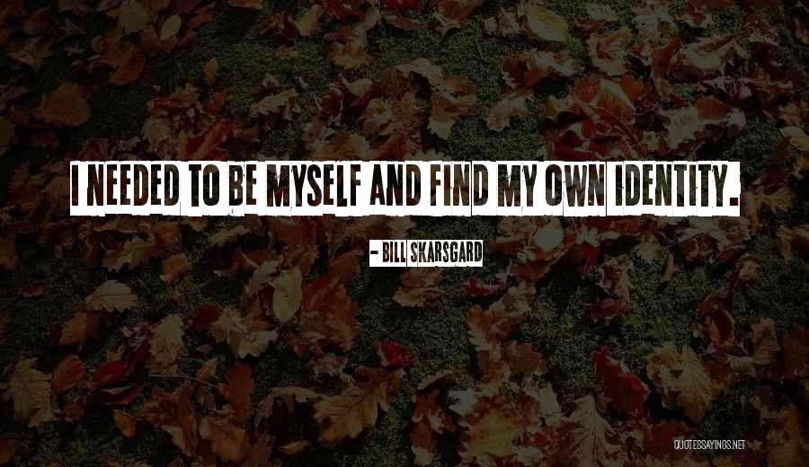 Bill Skarsgard Quotes 1955445 Bill Skarsgard Quotes 1955445