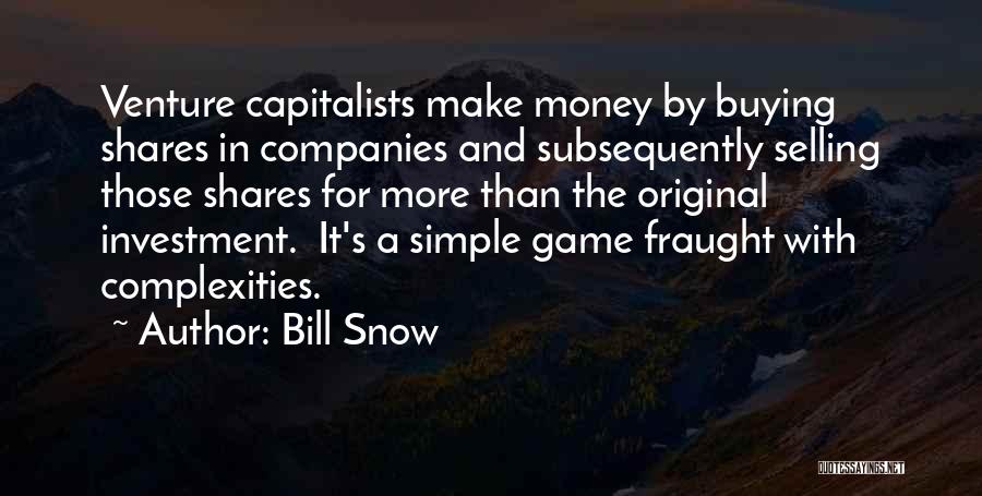 Bill Snow Quotes 1847889