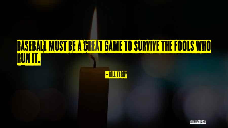 Bill Terry Quotes 1589205