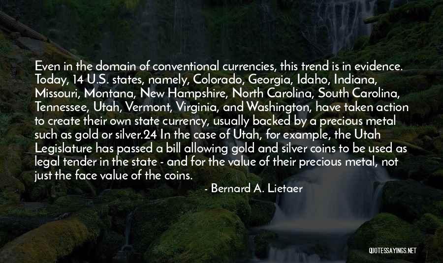 Bill That Allows Quotes By Bernard A. Lietaer Bill That Allows Quotes By Bernard A. Lietaer