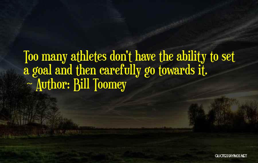 Bill Toomey Quotes 1133678