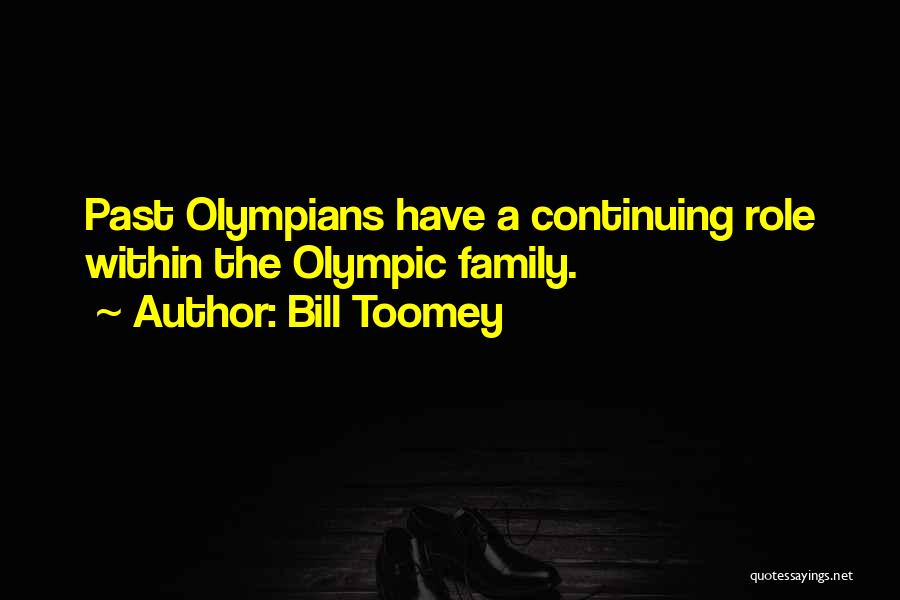 Bill Toomey Quotes 1520264