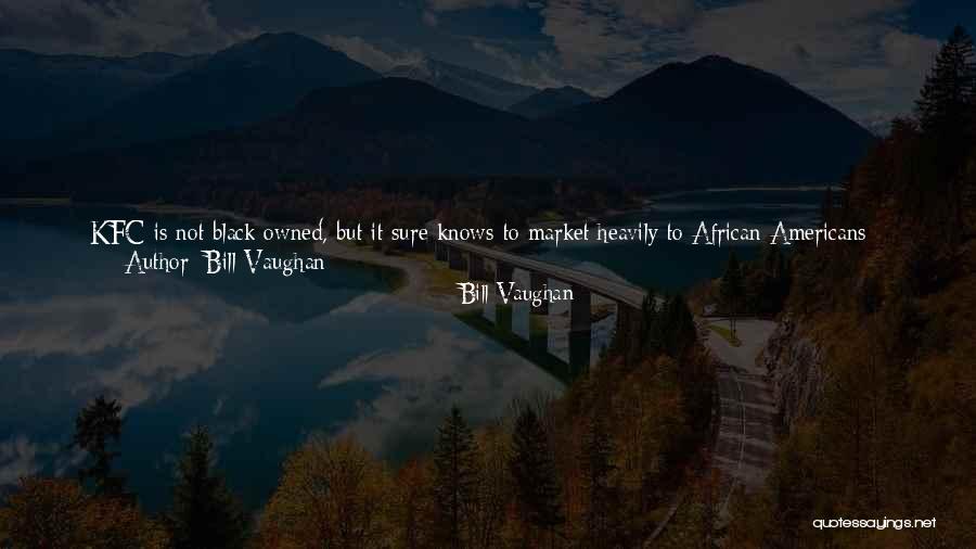 Bill Vaughan Quotes 1063870 Bill Vaughan Quotes 1063870