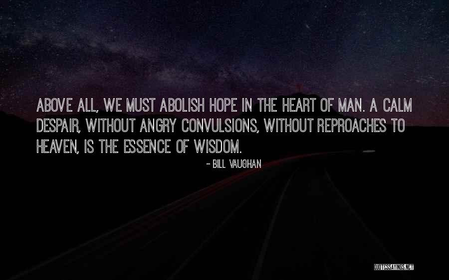 Bill Vaughan Quotes 1096048 Bill Vaughan Quotes 1096048