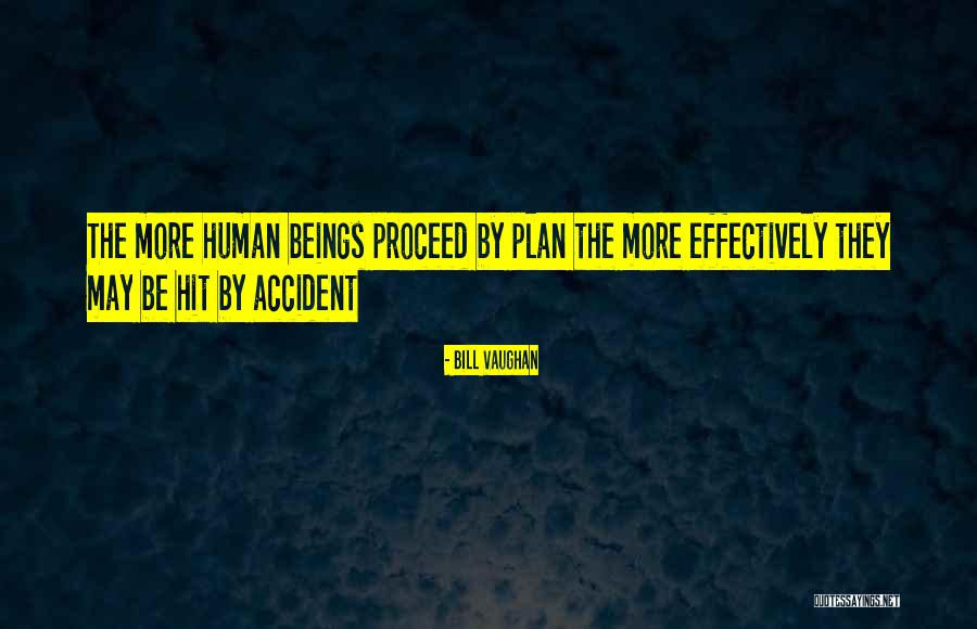 Bill Vaughan Quotes 1366769 Bill Vaughan Quotes 1366769