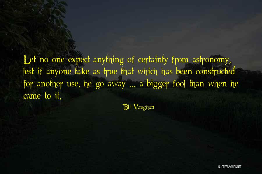 Bill Vaughan Quotes 1419061 Bill Vaughan Quotes 1419061