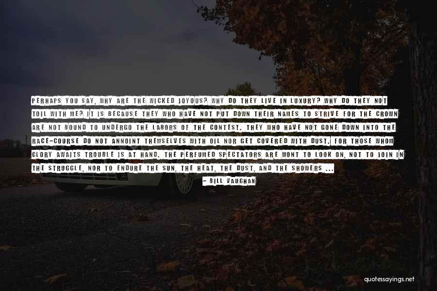 Bill Vaughan Quotes 1507202 Bill Vaughan Quotes 1507202