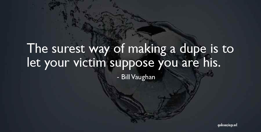 Bill Vaughan Quotes 153820 Bill Vaughan Quotes 153820