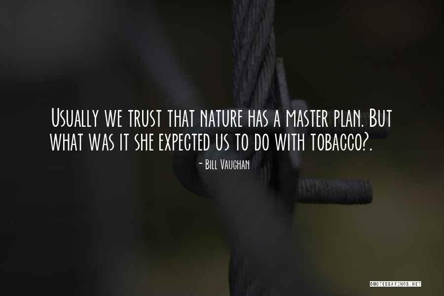 Bill Vaughan Quotes 1599534 Bill Vaughan Quotes 1599534