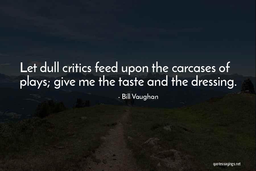 Bill Vaughan Quotes 1726606 Bill Vaughan Quotes 1726606