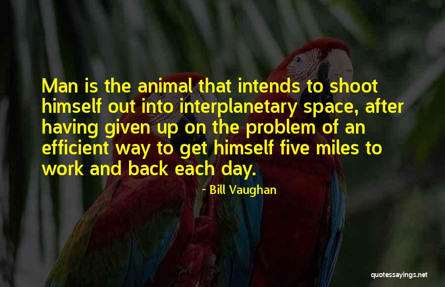 Bill Vaughan Quotes 1770485 Bill Vaughan Quotes 1770485