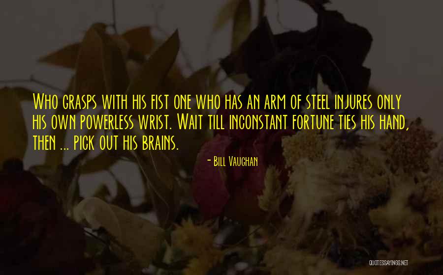 Bill Vaughan Quotes 271557 Bill Vaughan Quotes 271557