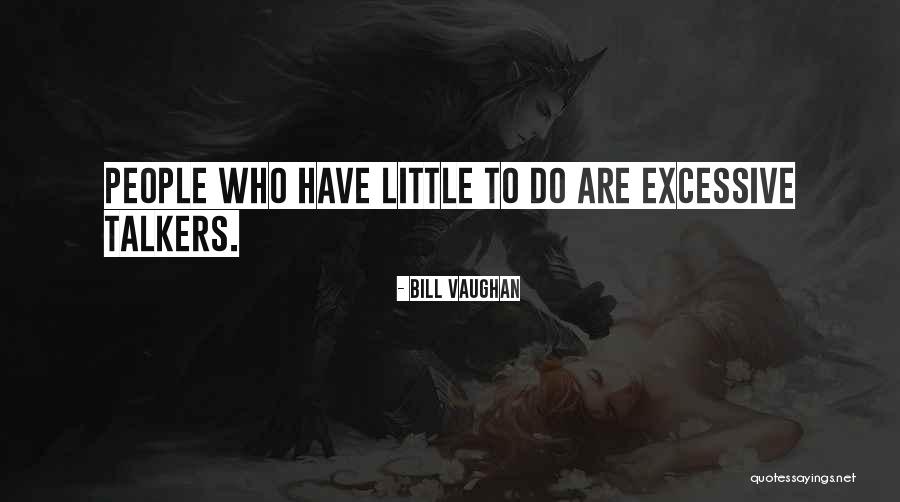 Bill Vaughan Quotes 429200