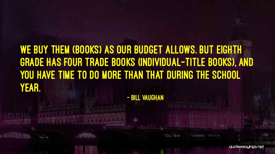 Bill Vaughan Quotes 737897 Bill Vaughan Quotes 737897