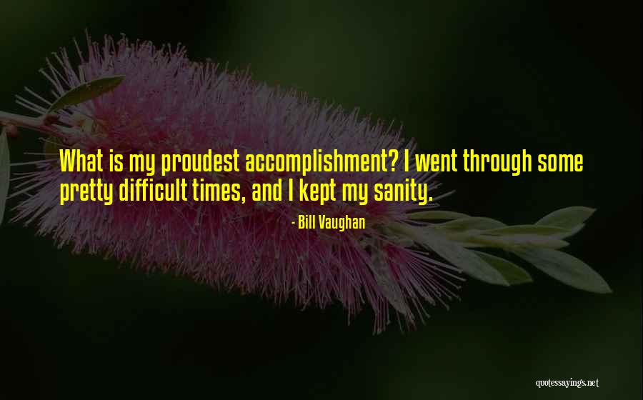 Bill Vaughan Quotes 946245 Bill Vaughan Quotes 946245