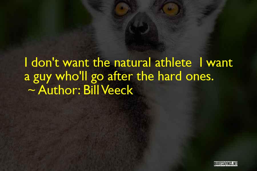 Bill Veeck Quotes 1097975