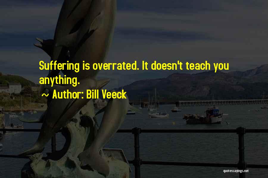 Bill Veeck Quotes 1616011