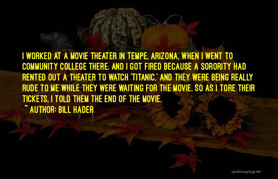 Bill W Movie Quotes By Bill Hader