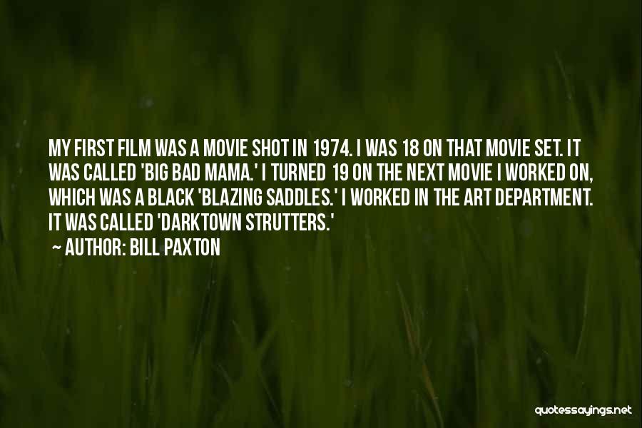 Bill W Movie Quotes By Bill Paxton