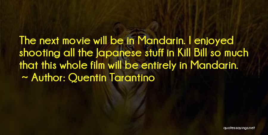 Bill W Movie Quotes By Quentin Tarantino