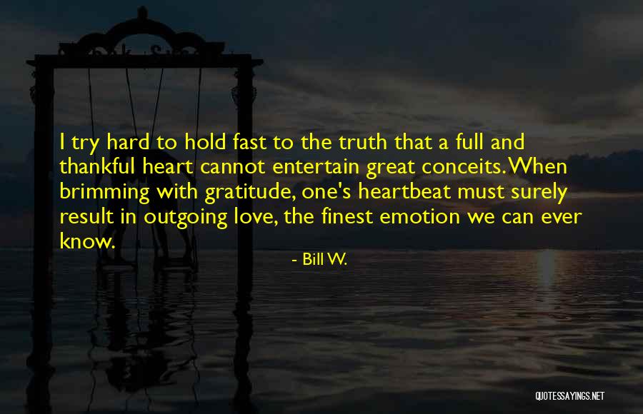 Bill W. Quotes 982026