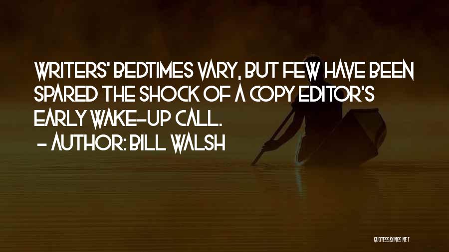 Bill Walsh Quotes 1129444