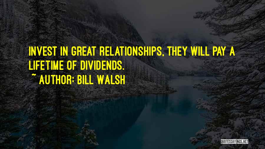 Bill Walsh Quotes 1854711
