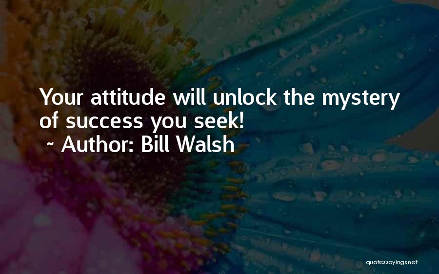 Bill Walsh Quotes 577094