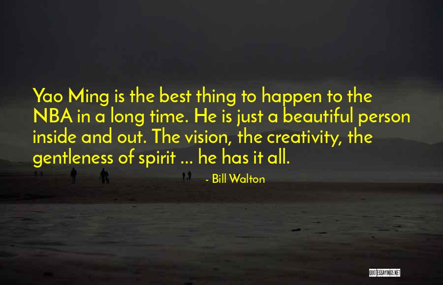 Bill Walton Quotes 1068440