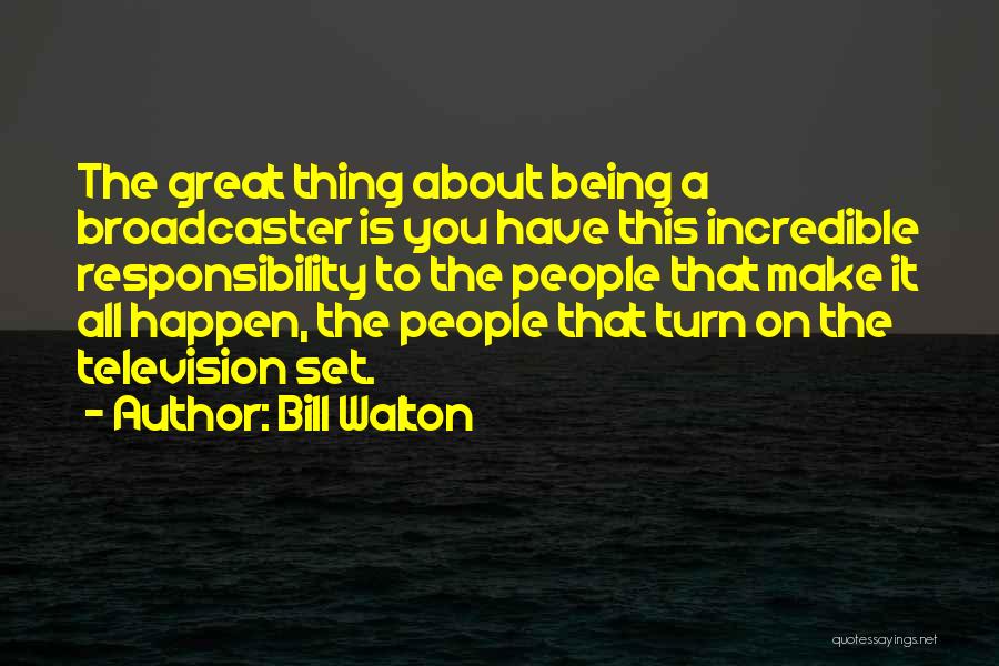 Bill Walton Quotes 1570952