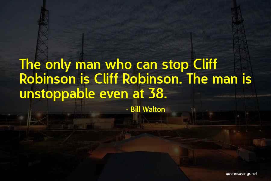 Bill Walton Quotes 1636478