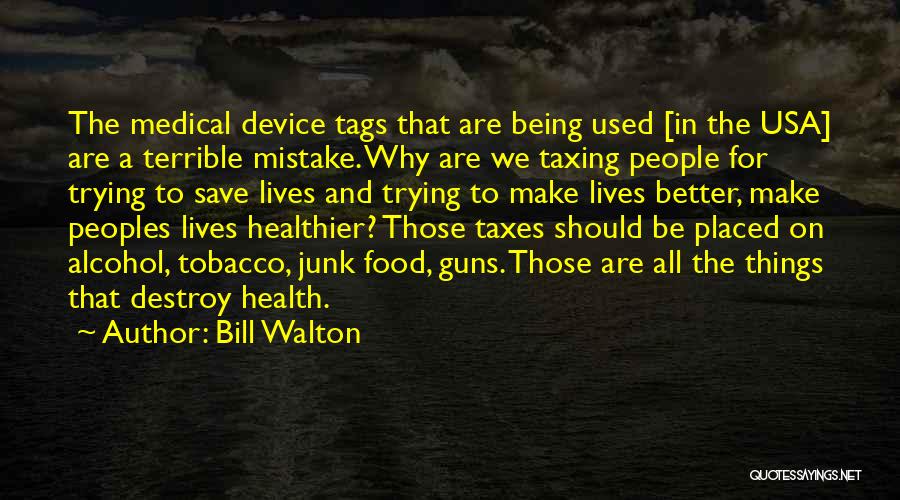 Bill Walton Quotes 243800