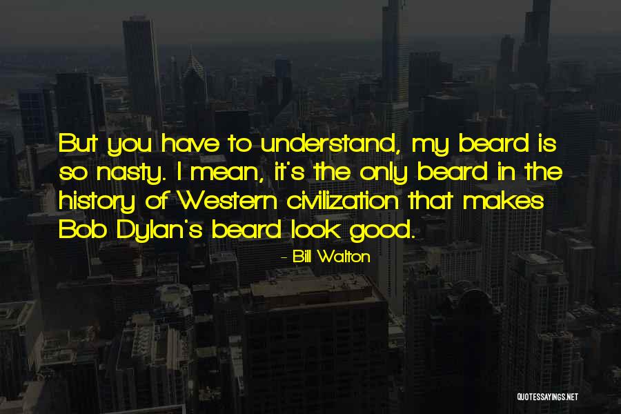 Bill Walton Quotes 269992