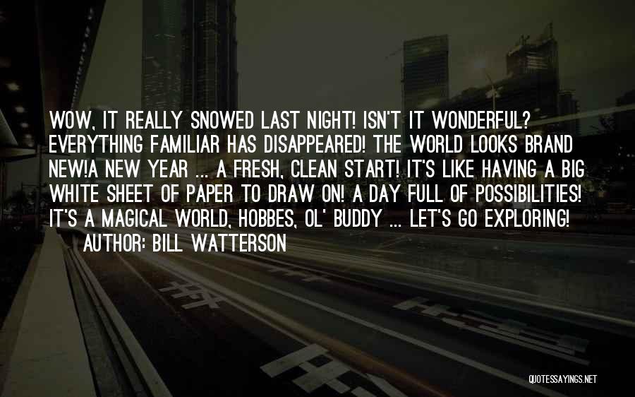 Bill Watterson Quotes 1244367