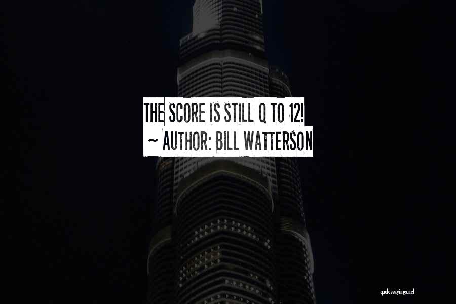 Bill Watterson Quotes 1446897