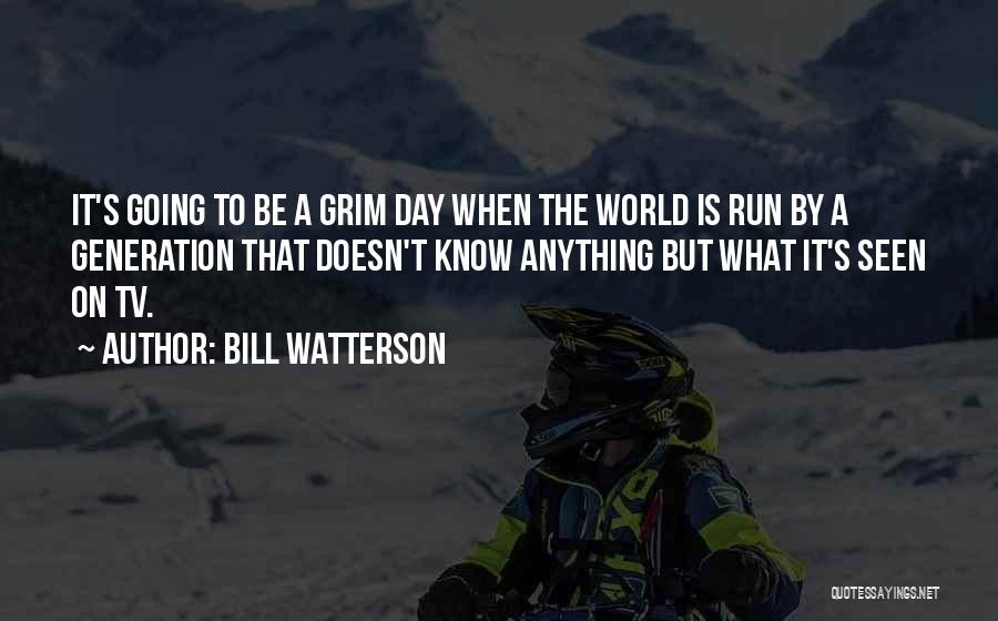 Bill Watterson Quotes 1898967