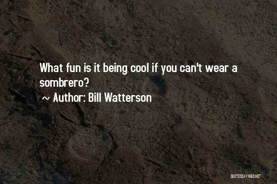 Bill Watterson Quotes 2181545