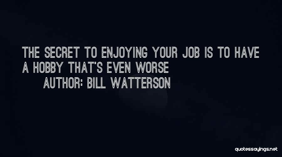 Bill Watterson Quotes 469483