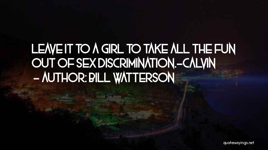 Bill Watterson Quotes 984867