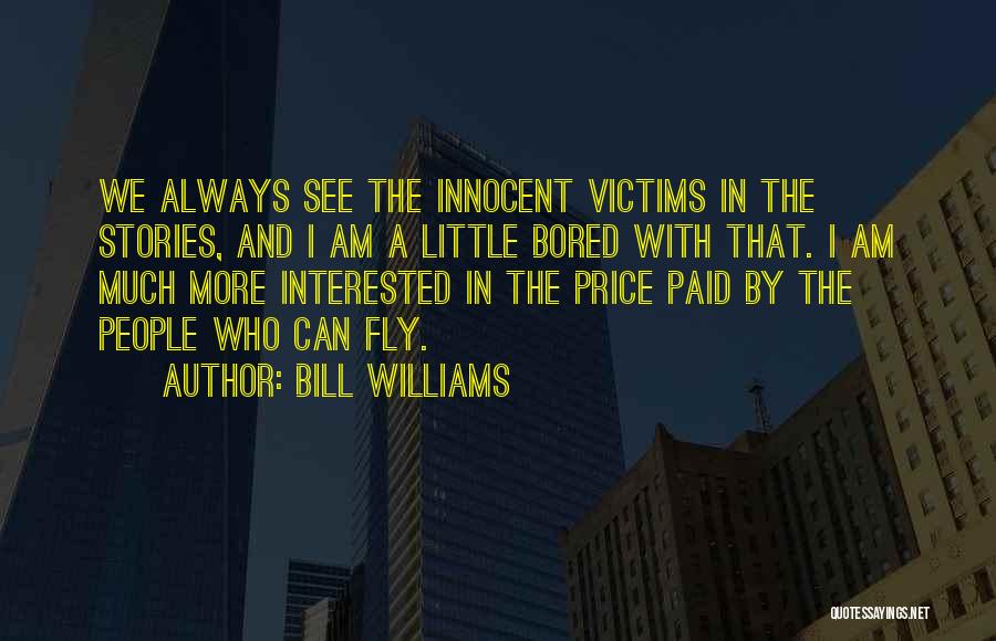 Bill Williams Quotes 232646