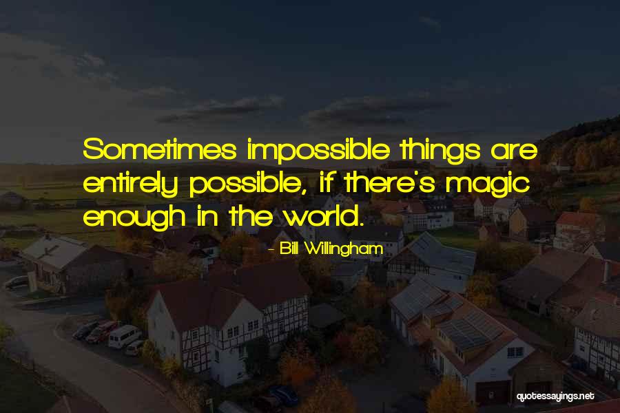 Bill Willingham Quotes 114533