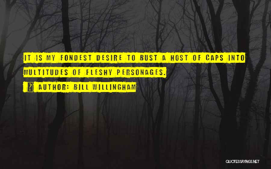 Bill Willingham Quotes 1586351